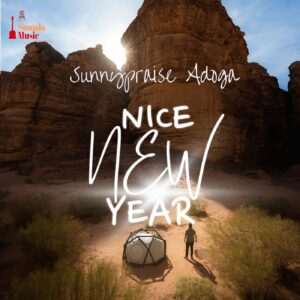 Sunnypraise Adoga, Nice New Year